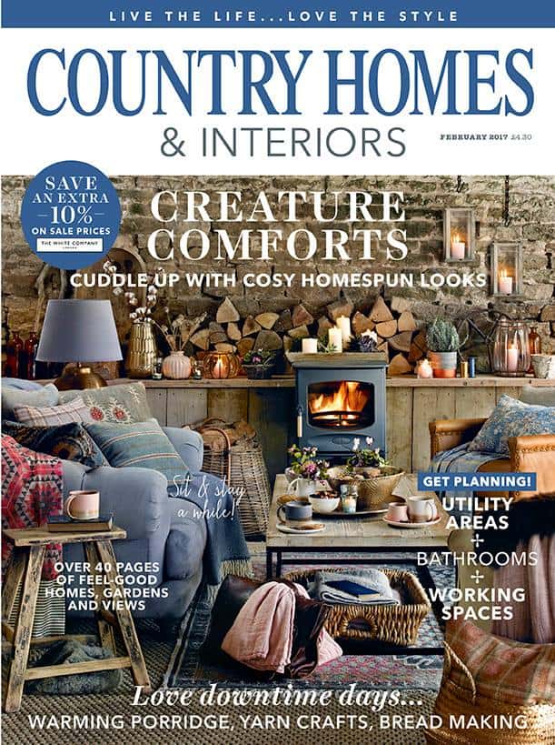 Country Homes & Interiors 2/2017. Creature Comforts - Cuddle up with cosy homespun looks.